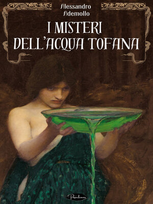cover image of I misteri dell'Acqua tofana